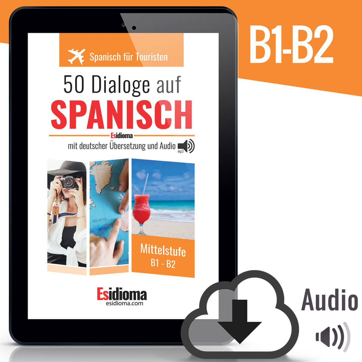 50 Spanische Dialoge Für Touristen: Niveau B1 - B2 (Ebook) - Esidioma